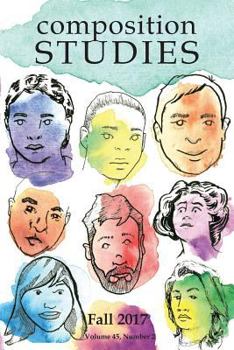 Paperback Composition Studies 45.2 (Fall 2017) Book