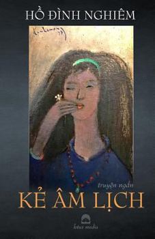 Paperback Ke Am Lich: Truyen Ngan [Vietnamese] Book