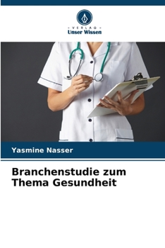 Paperback Branchenstudie zum Thema Gesundheit [German] Book