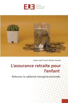 L'assurance retraite pour l'enfant (French Edition)