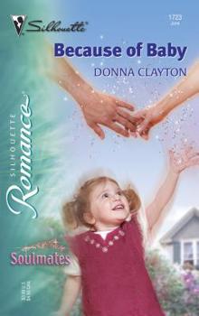 Because of Baby - Book #11 of the Soulmates