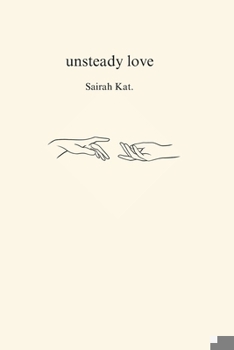 Paperback Unsteady Love: An Almost Love Story Book