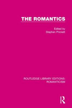 The Romantics (The Context of English literature)