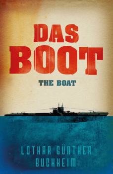 Das Boot - Book #1 of the Das Boot