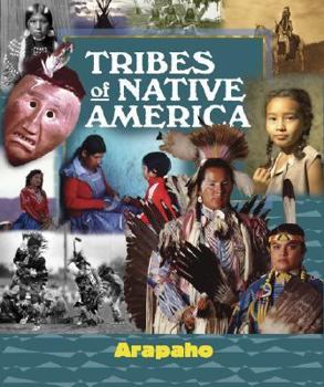 Hardcover Tribes of Native America: Arapaho Book