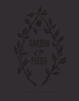 Hardcover Garden of the Flesh Book