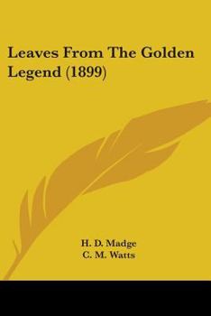 Paperback Leaves From The Golden Legend (1899) Book
