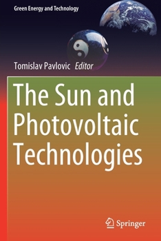 Paperback The Sun and Photovoltaic Technologies Book