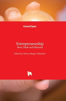 Hardcover Entrepreneurship: Born, Made and Educated Book