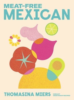 Hardcover Meat Free Mexican Book