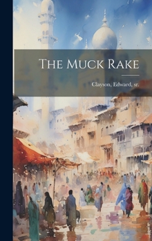 Hardcover The Muck Rake Book