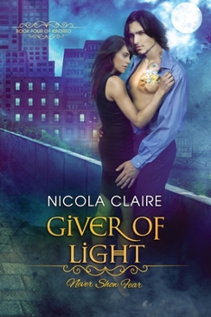 Paperback Giver Of Light (Kindred, Book 4) Book