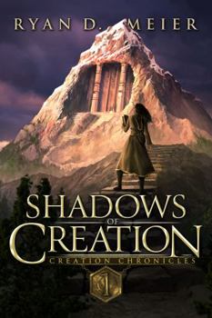Paperback Shadows of Creation (Creation Chronicles) Book