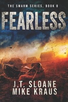 Paperback Fearless - Swarm Book 8: (An Epic Post-Apocalyptic Survival Thriller) Book