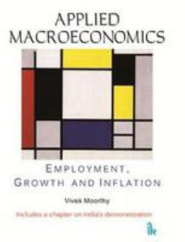 Paperback Applied Macroeconomics: Employment, Growth and Inflation Book