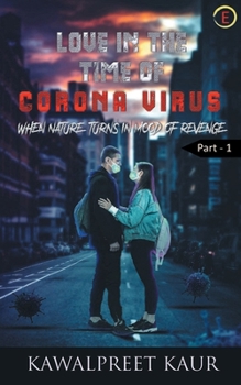 Paperback Love in the Time of Corona Virus Book