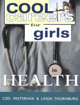 Cool Careers for Girls: Health (Cool Careers for Girls) - Book  of the Cool Careers