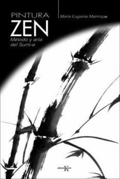 Paperback Pintura Zen: Método Y Arte del Sumi-E [Spanish] Book