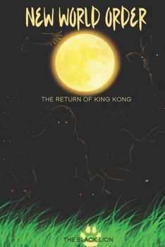 Paperback New World Order: The Return of King Kong Book