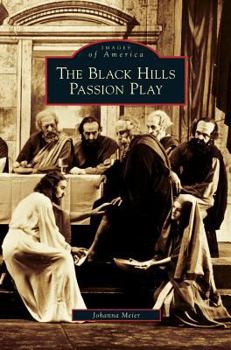 Hardcover Black Hills Passion Play Book