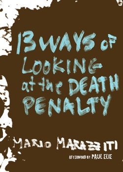 Hardcover 13 Ways of Looking at the Death Penalty Book