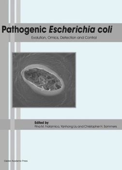 Paperback Pathogenic Escherichia coli: Evolution, Omics, Detection and Control Book