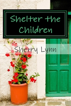 Paperback Shelter the Children Book