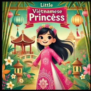 Paperback Little Vietnamese Princess Book