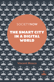 Paperback The Smart City in a Digital World Book