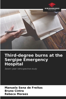 Paperback Third-degree burns at the Sergipe Emergency Hospital Book
