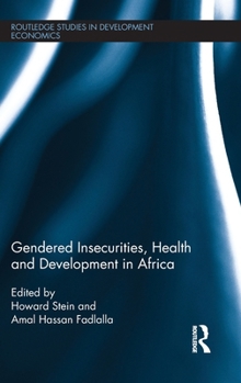 Hardcover Gendered Insecurities, Health and Development in Africa Book