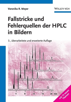 Paperback Fallstricke und Fehlerquellen der HPLC in Bildern [German] Book