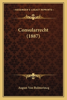 Paperback Consularrecht (1887) [German] Book