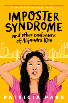 Hardcover Imposter Syndrome and Other Confessions of Alejandra Kim Book