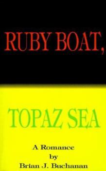 Paperback Ruby Boat, Topaz Sea Book