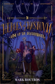 Paperback Heroes of Hastovia 2: Rise of the Deathbringer Book