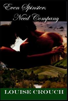 Paperback Even Spinsters Need Company Book