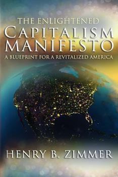 Paperback The Enlightened Capitalism Manifesto Book