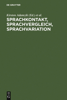 Hardcover Sprachkontakt, Sprachvergleich, Sprachvariation: Festschrift Für Gottfried Kolde Zum 65. Geburtstag [German] Book