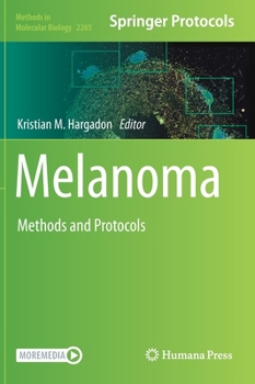 Hardcover Melanoma: Methods and Protocols Book