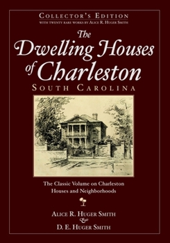 Paperback The Dwelling Houses of Charleston, South Carolina Book