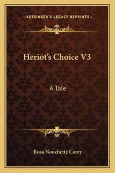 Heriot's Choice V3: A Tale