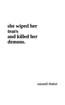 Paperback she wiped her tears and killed her demons. Book