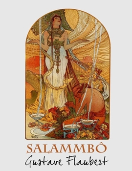 Salammbô: édition originale et intégrale (French Edition)