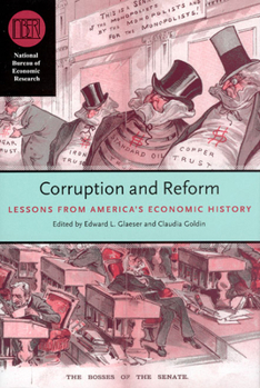 Hardcover Corruption and Reform: Lessons from America's Economic History Book