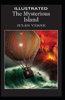 The Mysterious Island Illustrated