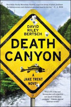 Death Canyon: A Jake Trent Novel - Book #1 of the Jake Trent