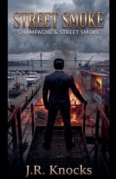 Paperback Champagne and Street Smoke Book