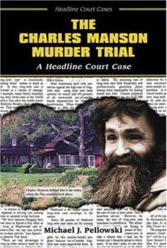 Library Binding The Charles Manson Murder Trial: A Headline Court Case Book