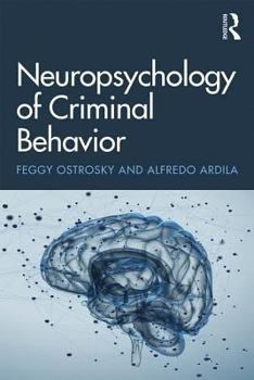 Paperback Neuropsychology of Criminal Behavior Book